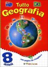 Tutto Geografia - 8 anni