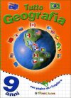 Tutto Geografia - 9 anni
