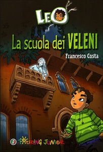 Leo. La scuola dei veleni