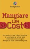 Mangiare Low Cost