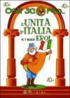 L'Unit� d'Italia e i suoi Eroi