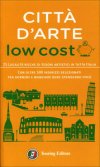Citt� d'arte Low Cost