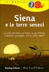 Siena e le terre senesi