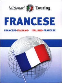 Dizionario francese-italiano, italiano-francese