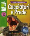 Cacciatori e Prede