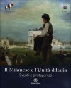 Il Milanese e l'Unit� d'Italia