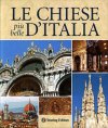 Le chiese pi� belle d'Italia