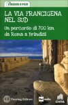 La Via Francigena nel Sud