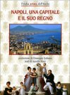 Napoli, una capitale e il suo Regno
