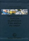 Danimarca, Svezia, Norvegia, Finlandia, Islanda