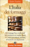 L'Italia dei formaggi