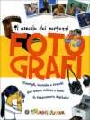 Il manuale dei perfetti Fotografi