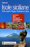 Isole siciliane: Eolie, Egadi, Pelagie, Pantelleria, Ustica