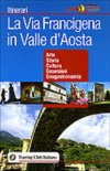 La Via Francigena in Valle d'Aosta
