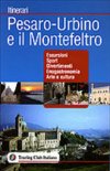 Pesaro-Urbino e il Montefeltro