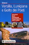 Versilia, Lunigiana e Golfo dei Poeti