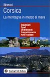 Corsica. La montagna in mezzo al mare