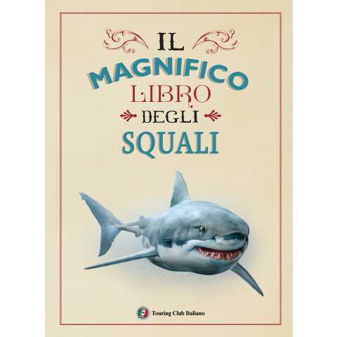 Il magnifico libro degli squali