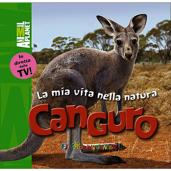 Canguro Animal Planet La Mia Vita Nella Natura H1625a Touring Editore