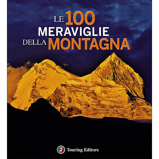 Le 100 meraviglie della montagna