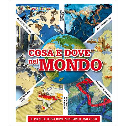 Cosa e dove nel mondo