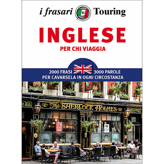 Inglese Per Chi Viaggia Dizionari Per Chi Viaggia H2556a Touring Editore
