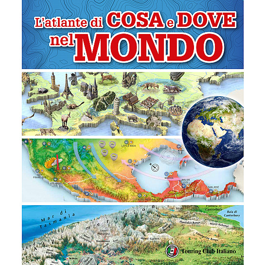 Cosa e dove nel mondo - Atlante