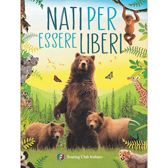 Nati per essere liberi