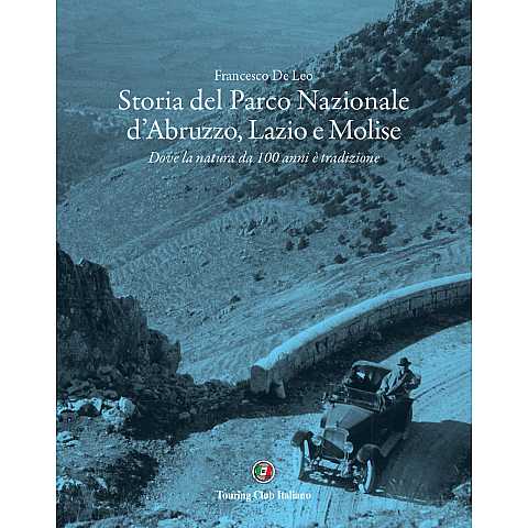 Storia del Parco Nazionale d'Abruzzo, Lazio e Molise