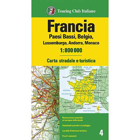 Francia, Paesi Bassi, Belgio, Lussemburgo, Andorra, Monaco 1:800 000