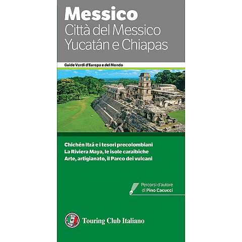 Messico<br>
Città del Messico, Yucatán e Chiapas